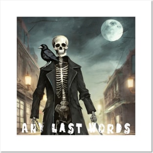 Any Last Words Posters and Art